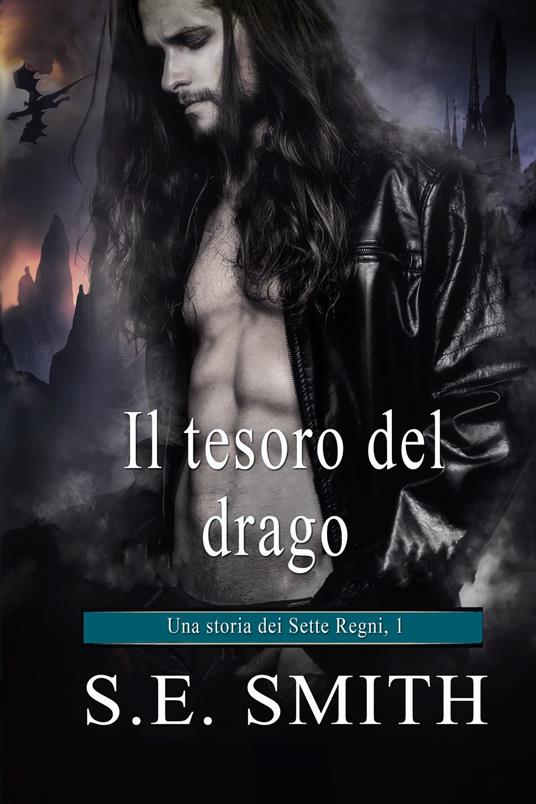 Il tesoro del drago - S. E. Smith - ebook