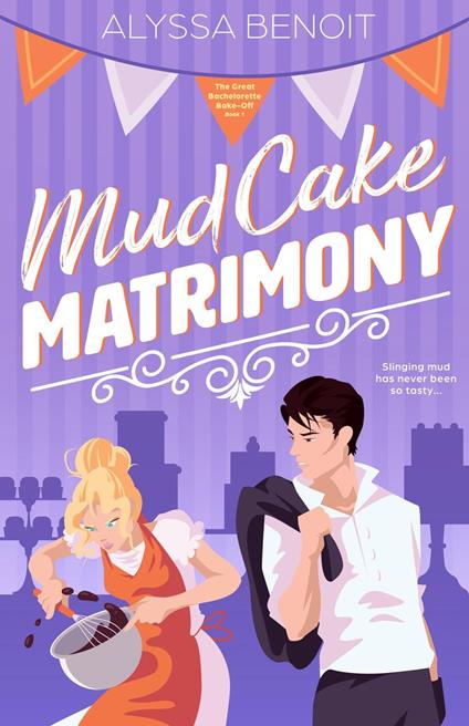 Mud Cake Matrimony