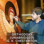 Orthodoxy ( Unabridged )