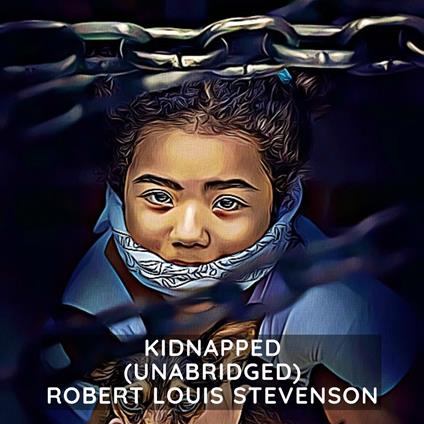 Kidnapped ( Unabridged )