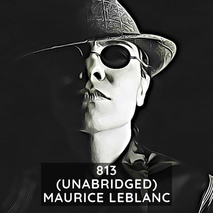 813 ( Unabridged )
