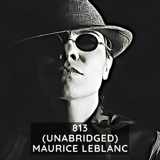 813 ( Unabridged )