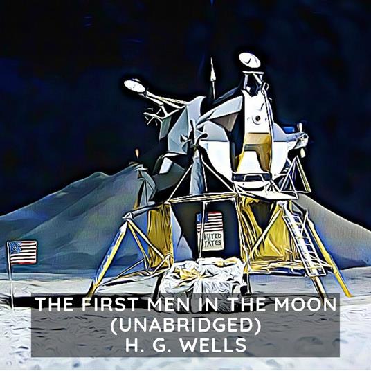 The First Men in the Moon ( Unabridged )