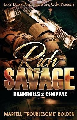 Rich $avage - Martell Troublesome Bolden - cover