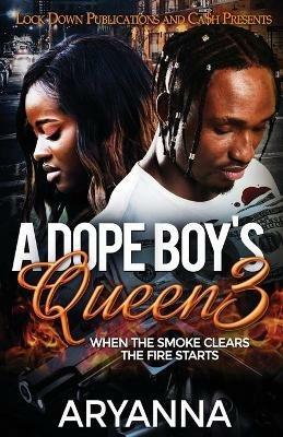 A Dope Boy's Queen 3 - Aryanna - cover