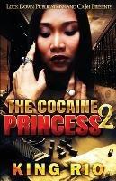 The Cocaine Princess 2 - King Rio - cover