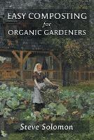 Easy Composting for Organic Gardeners
