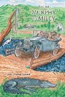 From Murphy to Miley: A Carolina Family's Journey of Faith - Jane Jumper Farmer - cover