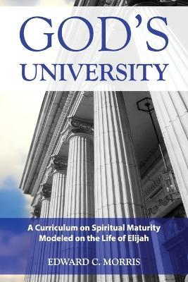 God's University - Edward C Morris - cover