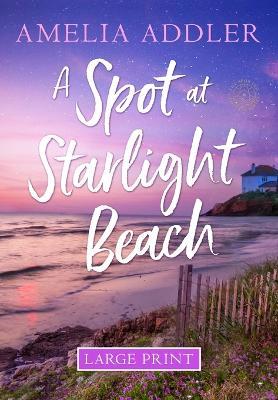 A Spot at Starlight Beach - Amelia Addler - cover