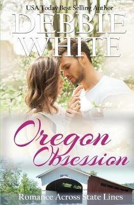 Oregon Obsession - Debbie White - cover
