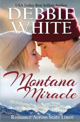 Montana Miracle - Debbie White - cover
