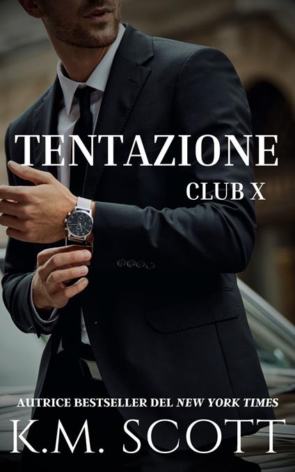 Tentazione - K.M. Scott - ebook