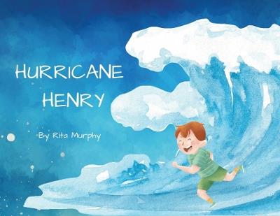 Hurricane Henry - Rita Murphy - cover