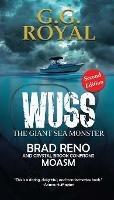 Wuss, the Giant Sea Monster 2nd Edition