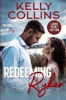 Redeeming Ryker LARGE PRINT - Kelly Collins - cover