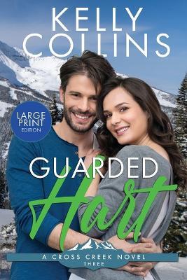 Guarded Hart LARGE PRINT - Kelly Collins - cover
