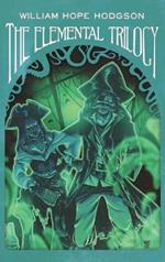 The Elemental Trilogy: The Boats of the 