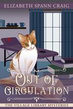Out of Circulation