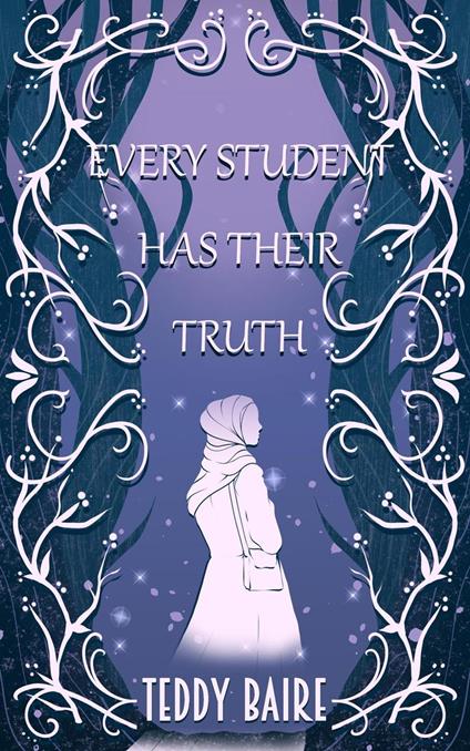 Every Student has their Truth