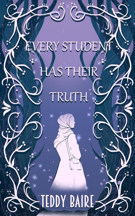 Every Student has their Truth