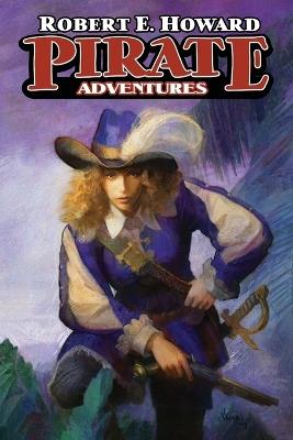 Pirate Adventures - Robert E Howard - cover