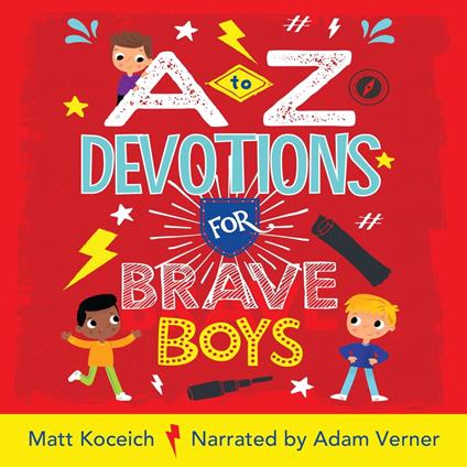 A to Z Devotions for Brave Boys (ReadAloud) - Matt Koceich - ebook