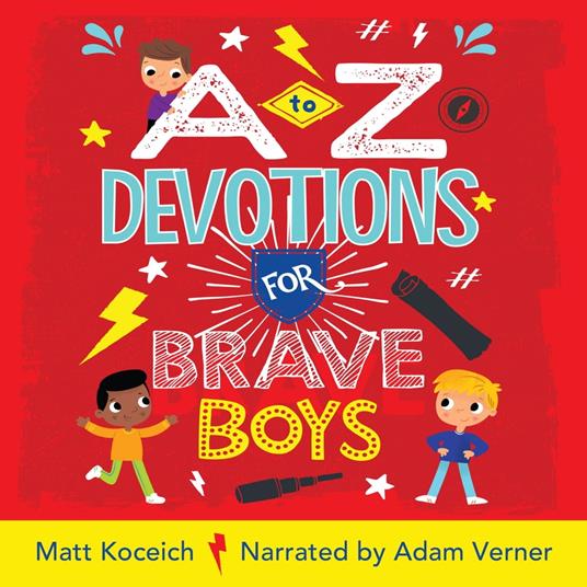 A to Z Devotions for Brave Boys (ReadAloud) - Matt Koceich - ebook