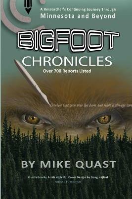 Bigfoot Chronicles - Mike Quast - cover