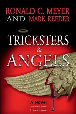 Tricksters and Angels - Ronald C Meyer - cover