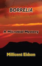 Borrelia: A Microbial Mystery