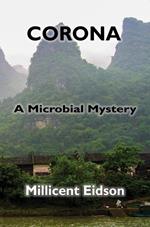 Corona: A Microbial Mystery