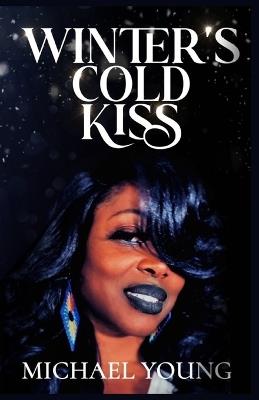 Winter's Cold Kiss - Michael Young - cover