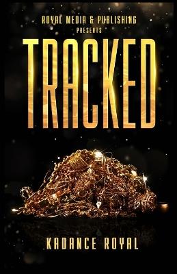 Tracked - Kadance Royal - cover