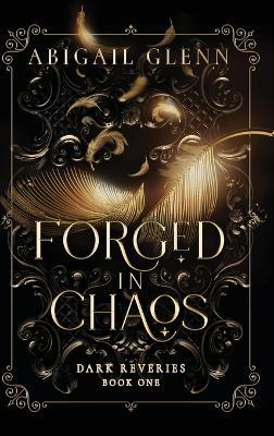 Forged in Chaos - Abigail Glenn - cover