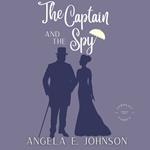 Captain and the Spy, The