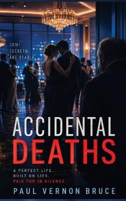 Accidental Deaths - Paul Vernon Bruce - cover