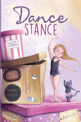Dance Stance: Beginning Ballet for Young Dancers with Ballerina Konora - Once Upon A Dance - cover