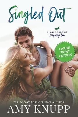 Singled Out-Large Print - Amy Knupp - cover