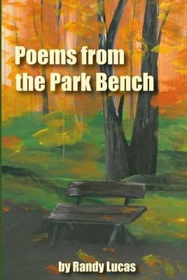 Poems from a Park Bench - Randy Lucas - cover