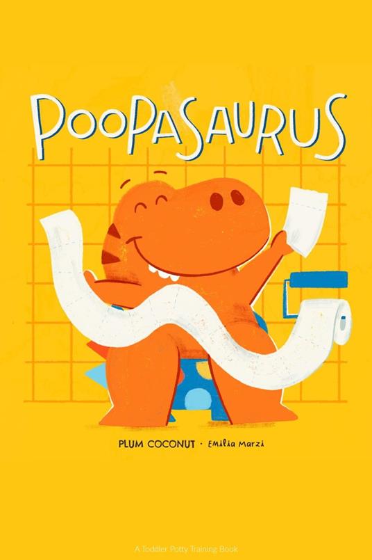 Poopasaurus - Plum Coconut - ebook