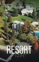 Resort Days A Memoir - Ray Love - cover