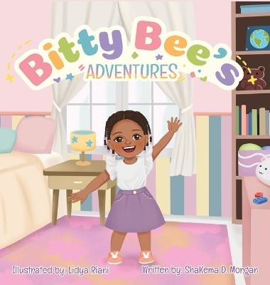 Bitty Bee's Adventures - Shakema D Morgan - cover