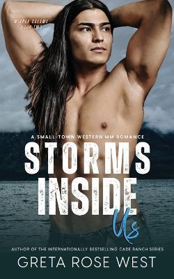 Storms Inside Us: A Small-Town Western MM Romance - Greta Rose West - cover