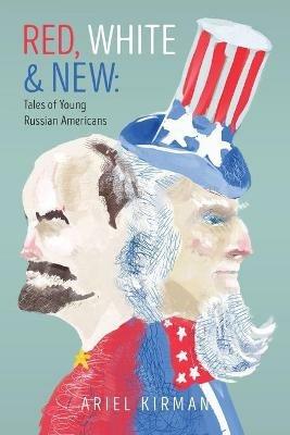Red White & New: Tales of Young Russian Americans