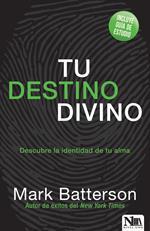 Tu destino divino