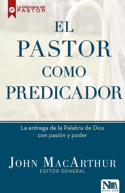 Pastor como predicador, El