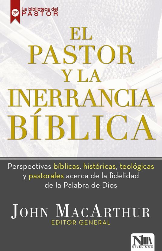 Pastor y la inerrancia bíblica, El