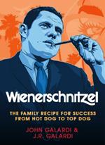 Wienerschnitzel: The Family Recipe for Success