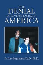 The Denial of Reverse Racism in America: New Edition